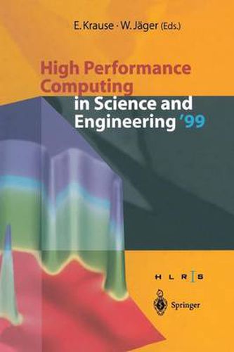 Cover image for High Performance Computing in Science and Engineering '99: Transactions of the High Performance Computing Center Stuttgart (HLRS) 1999