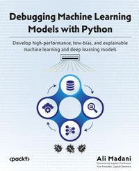 Cover image for Debugging Machine Learning Models with Python