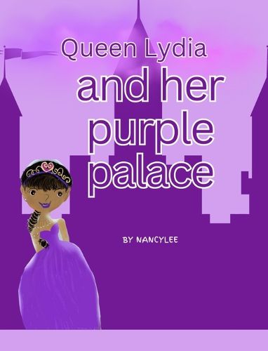 Cover image for Queen Lydia and Her Purple Palace