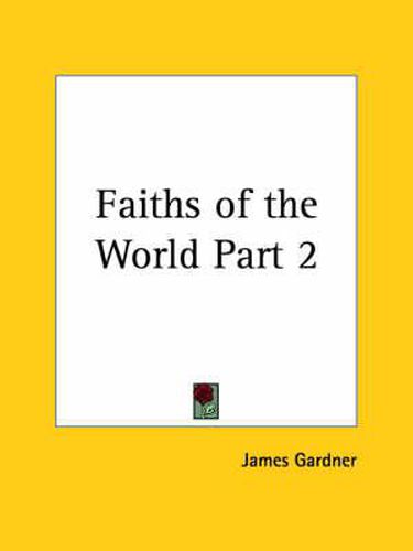 Cover image for Faiths of the World Vol. 2