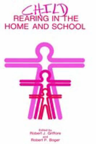 Cover image for Child Rearing in the Home and School