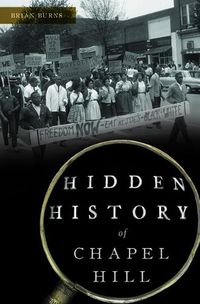 Cover image for Hidden History of Chapel Hill