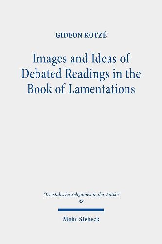 Cover image for Images and Ideas of Debated Readings in the Book of Lamentations