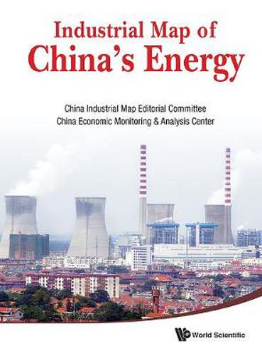 Cover image for Industrial Map Of China's Energy