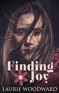 Cover image for Finding Joy: Large Print Hardcover Edition