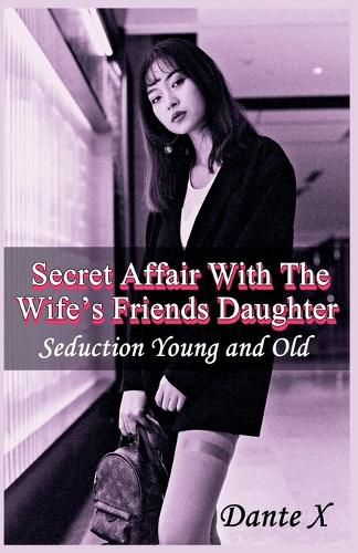 Cover image for Secret Affair With The Wife's Friends Daughter
