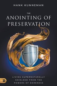 Cover image for Anointing of Preservation, The