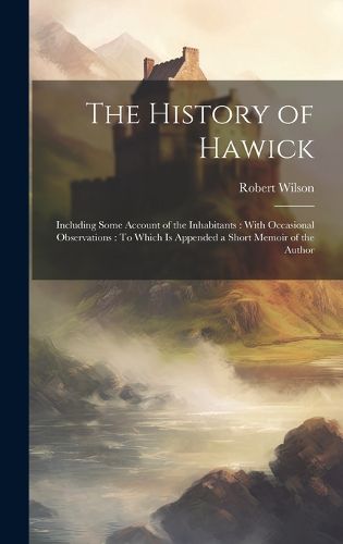 Cover image for The History of Hawick