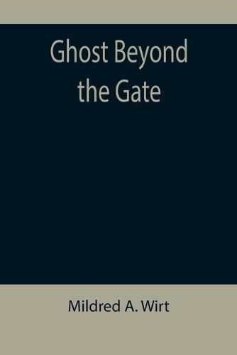 Ghost Beyond the Gate