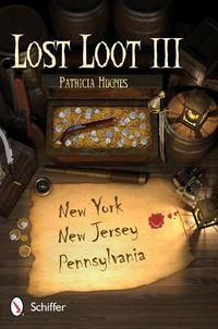 Cover image for Lt Loot III: New York, New Jersey, and Pennsylvania