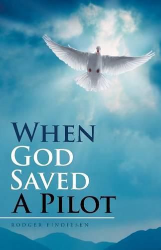 Cover image for When God Saved a Pilot