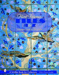 Cover image for Flint Faience Tiles A - Z