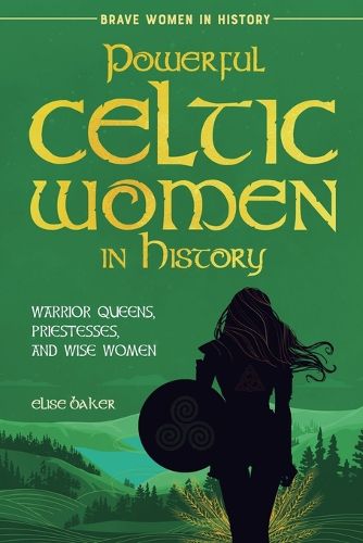 Cover image for Powerful Celtic Women in History