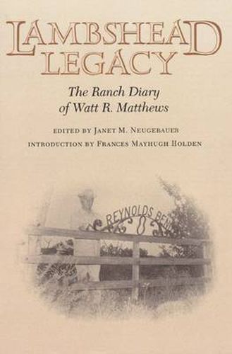 Cover image for Lambshead Legacy: The Ranch Diary of Watt R. Matthews