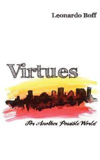 Cover image for Virtues: For Another Possible World