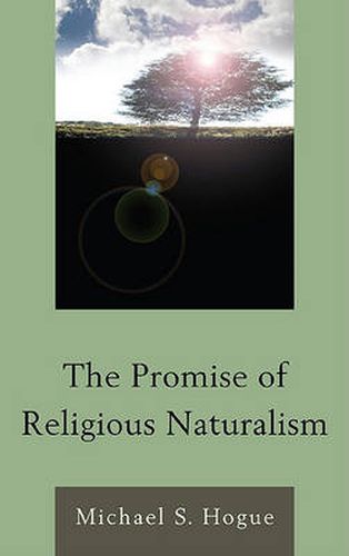 Cover image for The Promise of Religious Naturalism