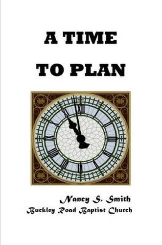 A Time To Plan