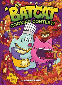 Cover image for Cooking Contest! (Batcat Book #3): Volume 3