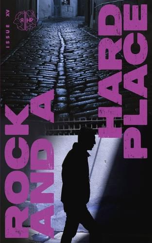 Cover image for Rock and a Hard Place, Issue 15
