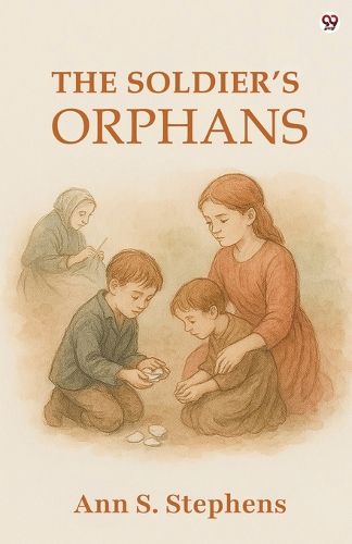 Cover image for The Soldier's Orphans (Edition1)