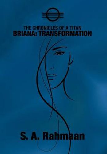 Cover image for The Chronicles of a Titan, Briana: Transformation