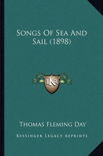 Songs of Sea and Sail (1898) Songs of Sea and Sail (1898)