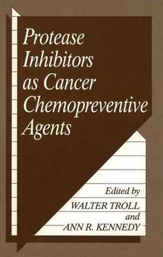 Cover image for Protease Inhibitors as Cancer Chemopreventive Agents