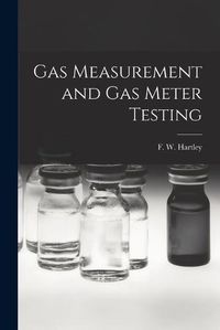 Cover image for Gas Measurement and Gas Meter Testing