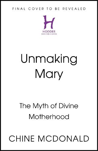 Unmaking Mary