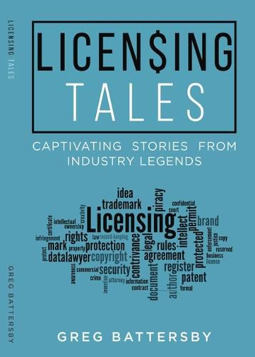 Cover image for Licensing Tales: Captivating Stories from Industry Legends