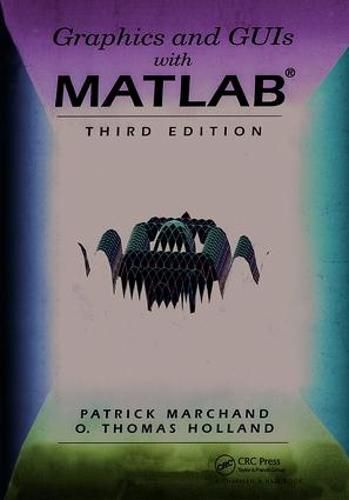 Cover image for Graphics and GUIs with MATLAB