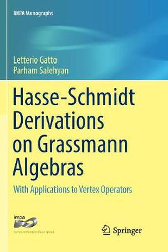 Cover image for Hasse-Schmidt Derivations on Grassmann Algebras: With Applications to Vertex Operators