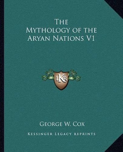 The Mythology of the Aryan Nations V1