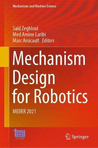 Cover image for Mechanism Design for Robotics: MEDER 2021