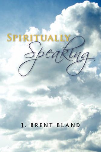 Cover image for Spiritually Speaking