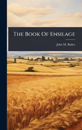 Cover image for The Book Of Ensilage
