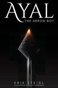 Cover image for Ayal: The Arrow Boy