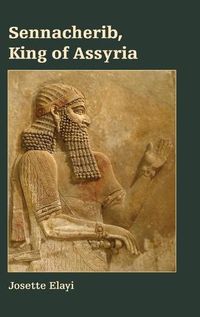 Cover image for Sennacherib, King of Assyria