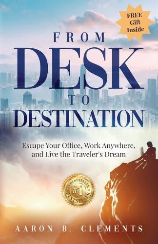 Cover image for From Desk to Destination