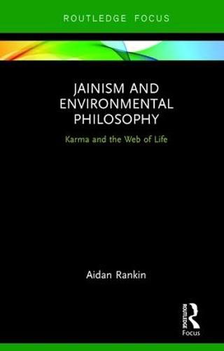 Cover image for Jainism and Environmental Philosophy: Karma and the Web of Life