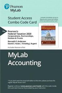 Cover image for Mylab Accounting with Pearson Etext -- Combo Access Card -- For Pearson's Federal Taxation 2020 Corporations, Partnerships, Estates & Trusts