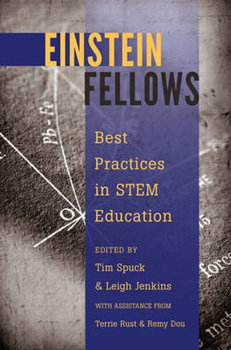 Cover image for Einstein Fellows: Best Practices in STEM Education - With assistance from Terrie Rust & Remy Dou