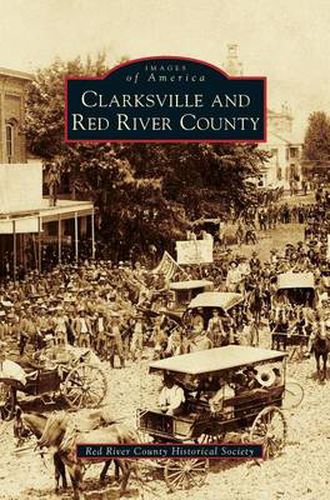 Cover image for Clarksville and Red River County