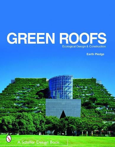 Cover image for Green Roofs: Ecological Design and Construction