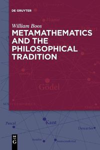 Cover image for Metamathematics and the Philosophical Tradition