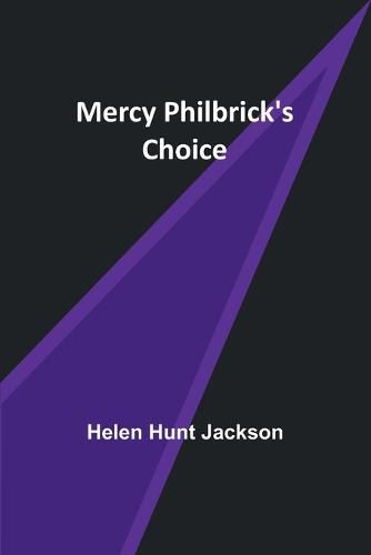 Cover image for Mercy Philbrick's Choice