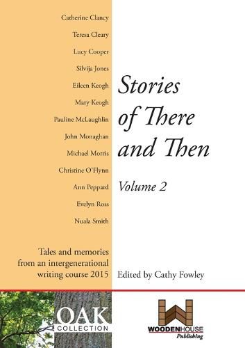Cover image for Stories of There and Then: Tales and Memories from an Intergenerational Writing Course
