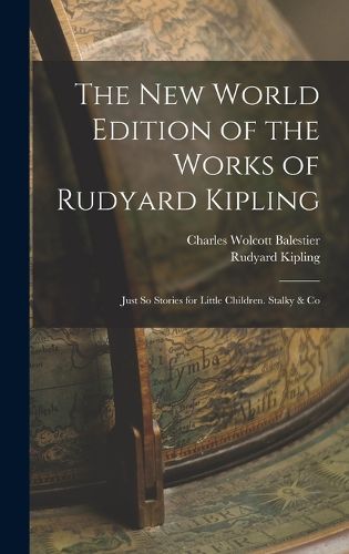 The New World Edition of the Works of Rudyard Kipling