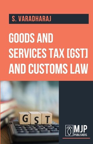 Cover image for Goods and service tax and customs law