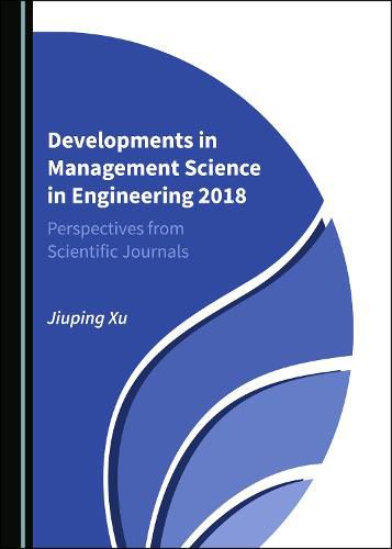 Cover image for Developments in Management Science in Engineering 2018: Perspectives from Scientific Journals